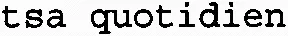 tsa quotidien