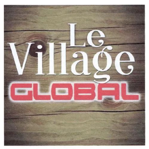 LE VILLAGE GLOBAL
