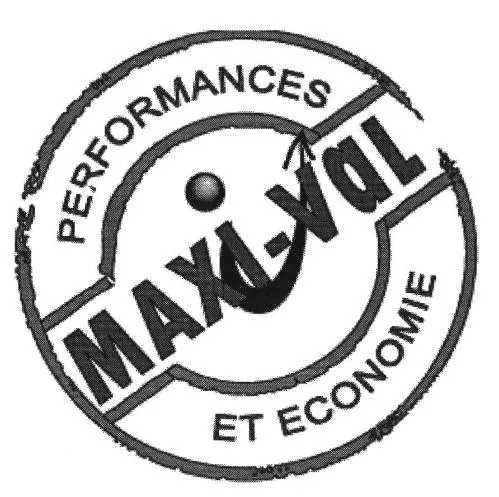 MAXI-VAL PERFORMANCES ET ECONOMIE