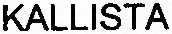 KALLISTA