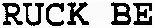 RUCK BE