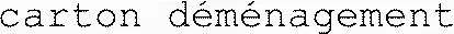 carton déménagement