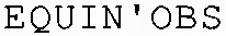 EQUIN'OBS