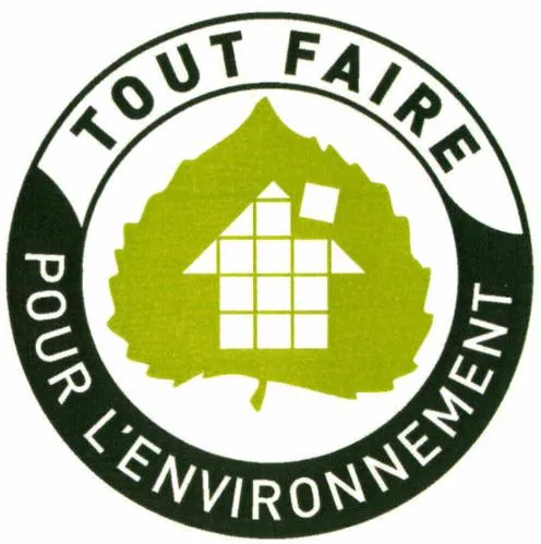 TOUT FAIRE POUR L'ENVIRONNEMENT