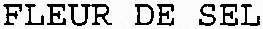 FLEUR DE SEL
