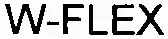 W-FLEX