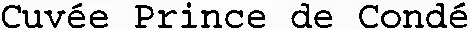 Cuvée Prince de Condé