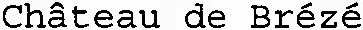 Château de Brézé