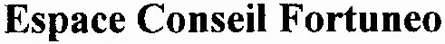 Espace Conseil Fortuneo