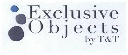 EXCLUSIVE OBJECTS BY T&T