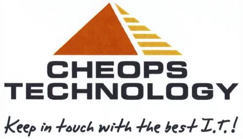 CHEOPS TECHNOLOGY Keep in touch with the best I.T.!