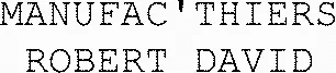 MANUFAC'THIERS ROBERT DAVID