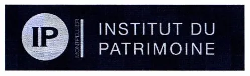 IP MONTPELLIER INSTITUT DU PATRIMOINE