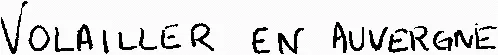 VOLAILLER EN AUVERGNE