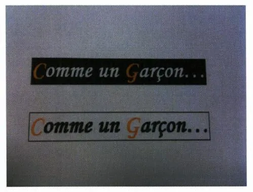 Comme un Garçon…
