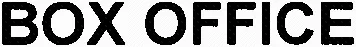 BOX OFFICE