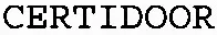 CERTIDOOR