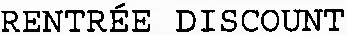 RENTRÉE DISCOUNT