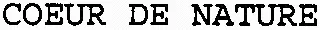 COEUR DE NATURE