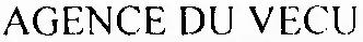 AGENCE DU VECU