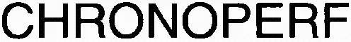 CHRONOPERF
