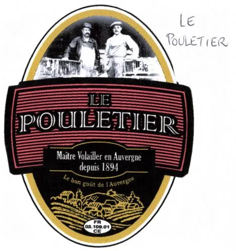 LE POULETIER Maître Volailler en Auvergne depuis 1894