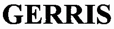GERRIS