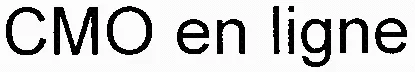 CMO en ligne