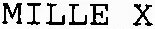 MILLE X