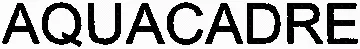 AQUACADRE