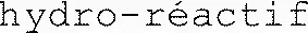 hydro-réactif