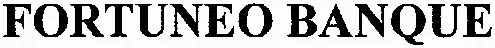 FORTUNEO BANQUE