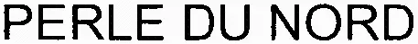 PERLE DU NORD