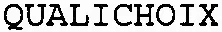 QUALICHOIX
