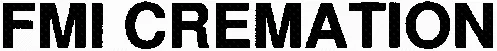 FMI CREMATION