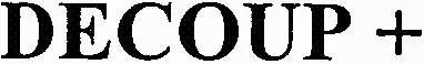 DECOUP +