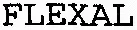 FLEXAL