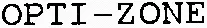 OPTI-ZONE