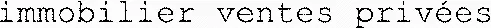 immobilier ventes privées