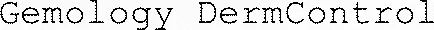 Gemology DermControl