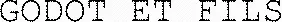 GODOT ET FILS