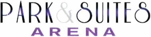 PARK & SUITES ARENA