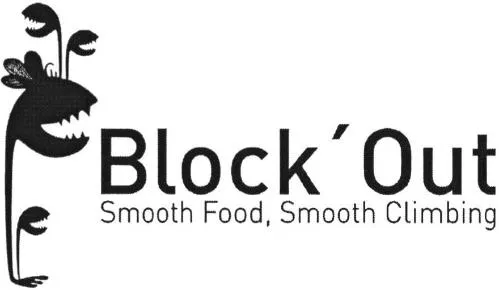 BLOCK'OUT SMOOTH FOOD, SMOOTH CLIMBING