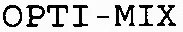 OPTI-MIX