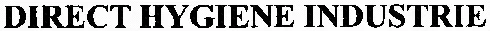 DIRECT HYGIENE INDUSTRIE