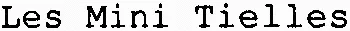 Les Mini Tielles