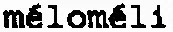 méloméli
