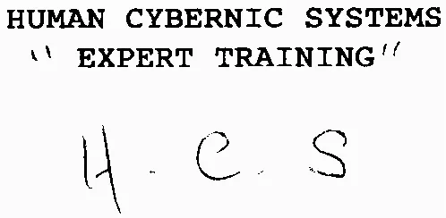 HUMAN CYBERNIC SYSTEMS “ EXPERT TRAINING ” H.C.S