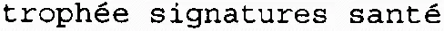 trophée signatures santé