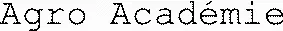 Agro Académie